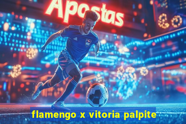 flamengo x vitoria palpite